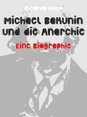 cover image of Michael Bakunin und die Anarchie